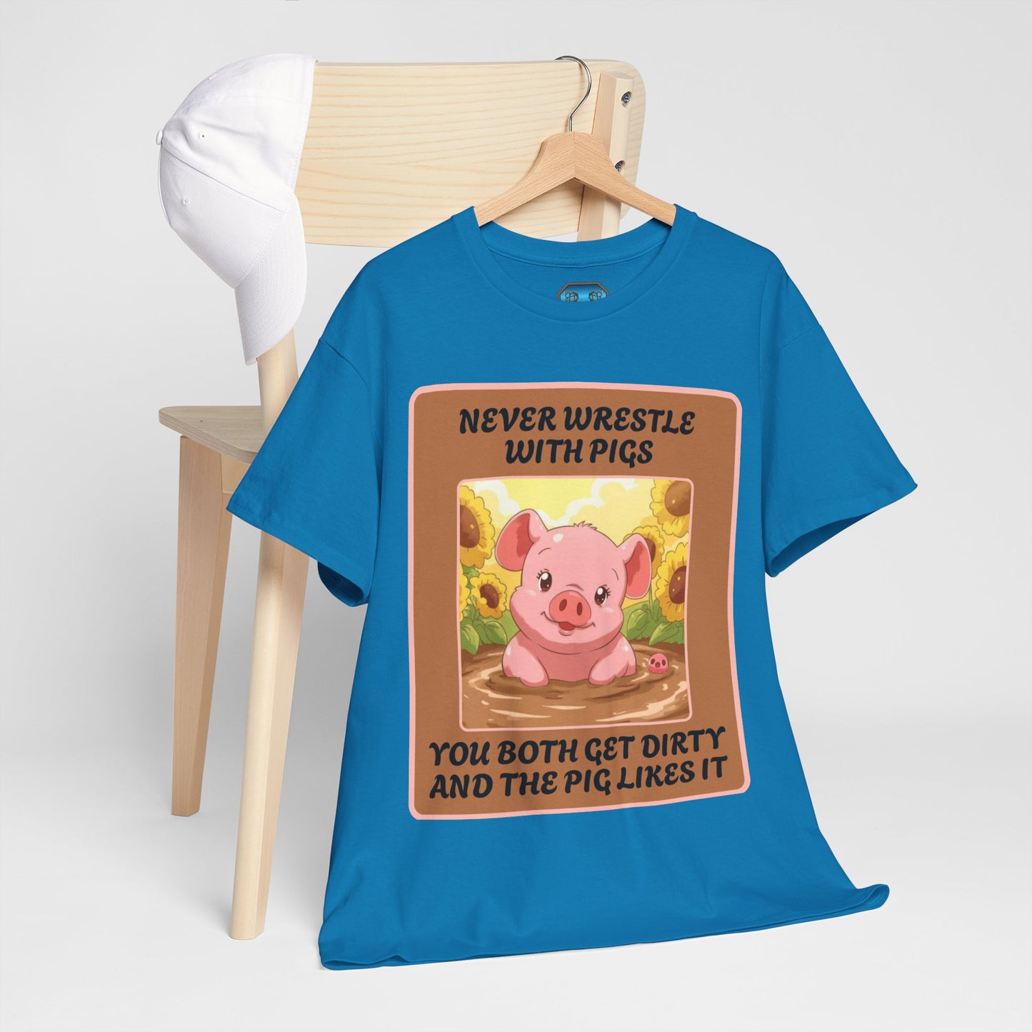 Pig In The Mud [100% Cotton, Gildan 5000]