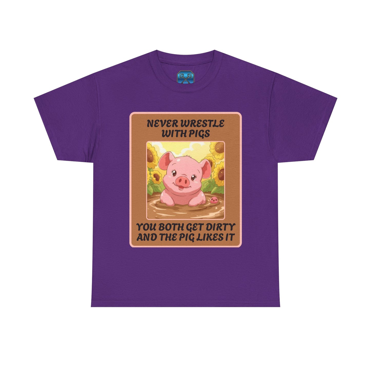 Pig In The Mud [100% Cotton, Gildan 5000]