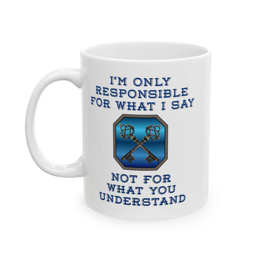 Responsibility Mug (11oz/15oz)