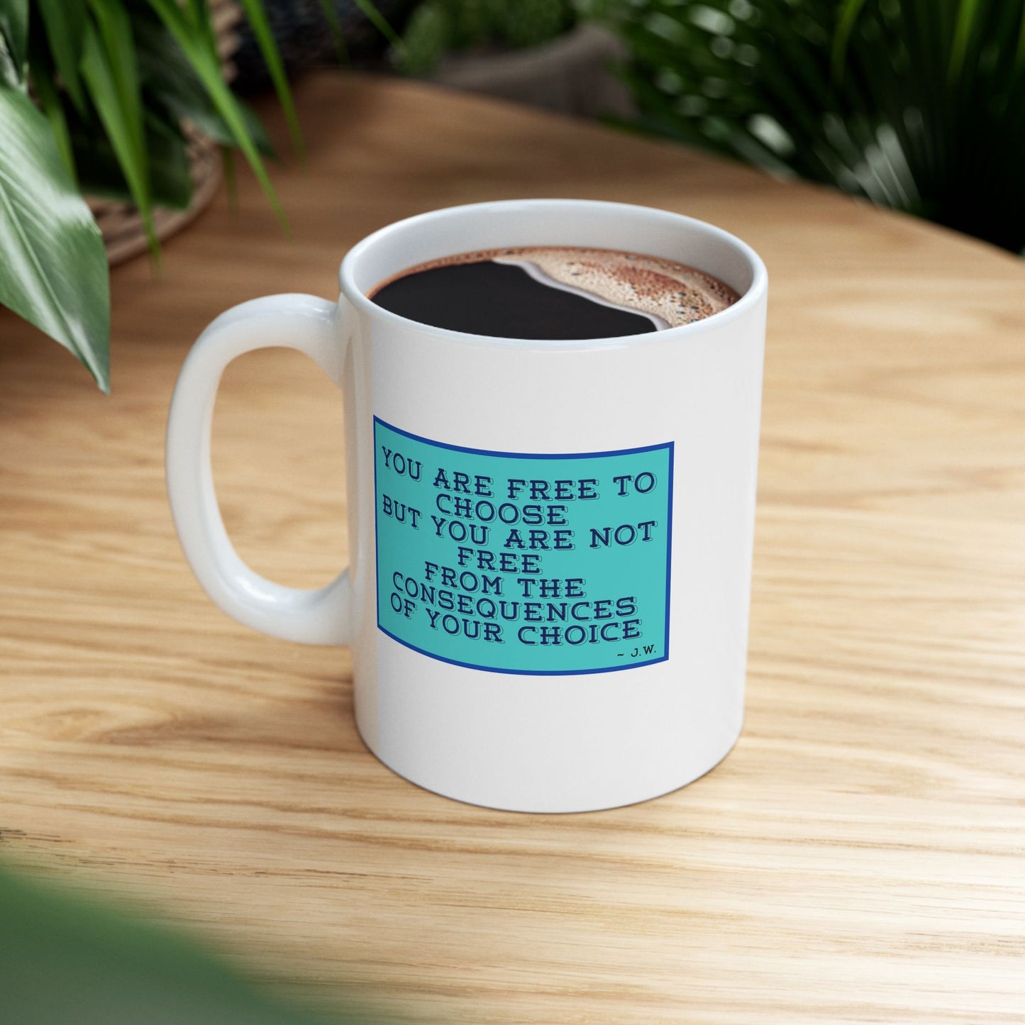 J. Wayne's Wisdom Mug (11oz/15oz)