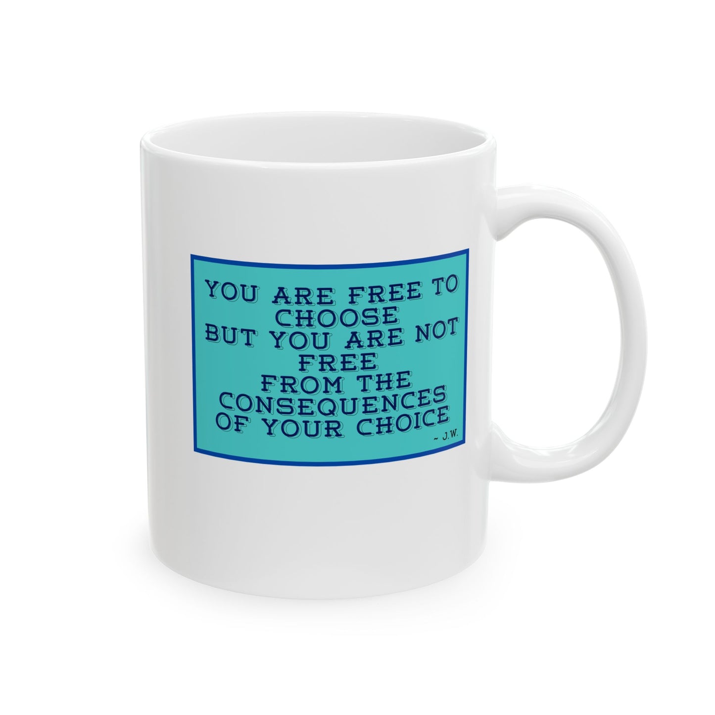 J. Wayne's Wisdom Mug (11oz/15oz)