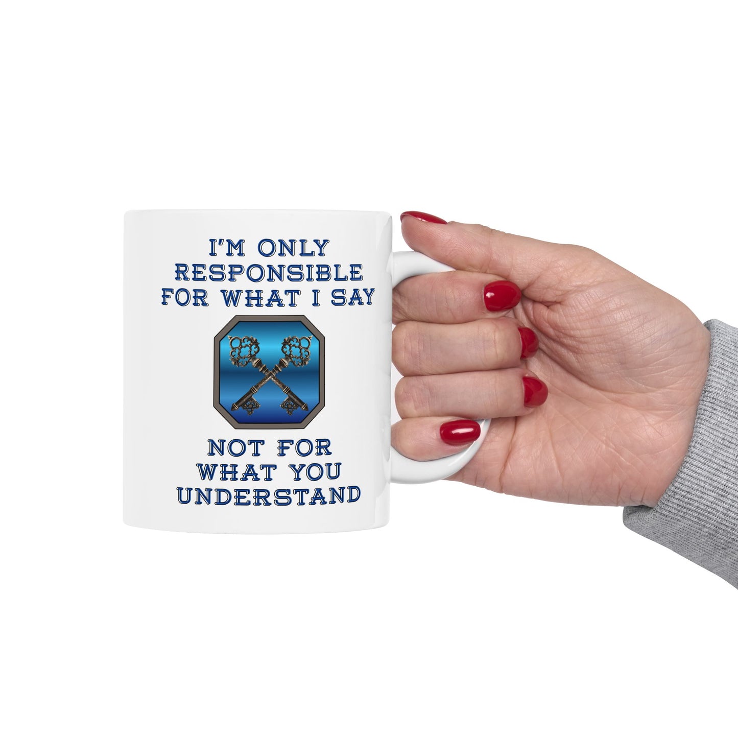 Responsibility Mug (11oz/15oz)